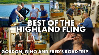 The Best Of The Highland Fling! | Part One | Gordon, Gino and Fred's Road Trip
