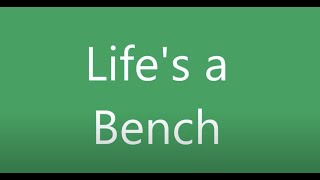 LIFE'S A BENCH (2015 GoPro Short Film)