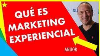 ¿Qué es marketing experiencial? 😍 | EXPERIENCIA CLIENTE | CX | Emprender