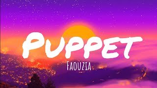 Faouzia - Puppet (Lyric Video)