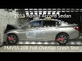 2013-2017 Honda Accord Sedan FMVSS 208 Unbelted Frontal Crash Test