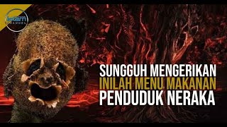 Mengerikan, Ternyata Ini Menu Makan Penduduk Neraka