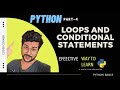 Python Mastery: Loops and Conditional Statements Unleashed