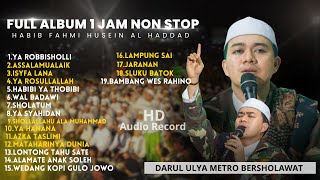 SHOLAWAT FULL ALBUM HABIB FAHMI HUSEIN AL HADDAD 2023 TERBARU - SHOLAWAT VIRAL 2023