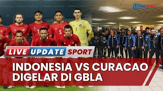 Jadwal Kick Off Timnas Indonesia vs Curacao Pada FIFA Matchday 2022, Besok Sabtu Pukul 20.00 WIB