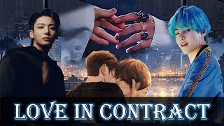 Love In Contract ll Oneshot ll Taekookff ll Top kook - Bottom Tae ll #taekookff