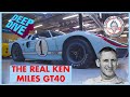 THE REAL KEN MILES FORD GT40