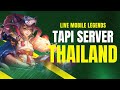 LIVE MOBILE LEGEND TAPI SERVER THAILAND/CAMBODIA ?