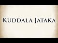 Seven Times | Kuddala Jataka | Animated Buddhist Stories