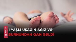 TƏBİB uşaq ölümü ilə bağlı Xətai Rayon Prokurorluğuna məlumat verdi – TƏFƏRRÜAT - APA TV