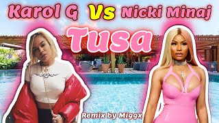 KAROL G, Nicki Minaj  - Tusa (remix by miggx)