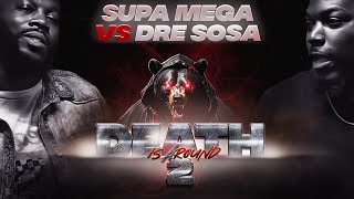 BearArmz - Death is ARound 2 - Supa Mega Vs Dre Sosa