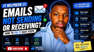 IT Helpdesk L1: Emails Not Sending or Receiving - How To Fix it Easy Steps