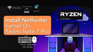 How To Install Nethunter Kernel On Redmi Note 7 Pro || Hacker OS