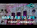 TRAP BRING ME TO LIFE || BASS HOROR || CEK SOUND