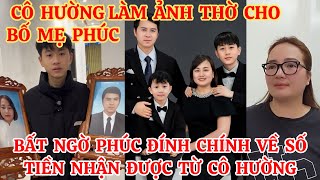 HOÀNG HƯỜNG LÀM ẢNH THỜ CHO BỐ MẸ PHÚC, BẤT NGỜ PHÚC ĐÍNH CHÍNH VỀ SỐ TIỀN NHẬN ĐƯỢC TỪ CÔ HƯỜNG