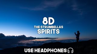 The Strumbellas - Spirits (8D Audio)