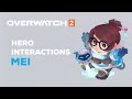 Overwatch 2 | Hero Interactions: Mei