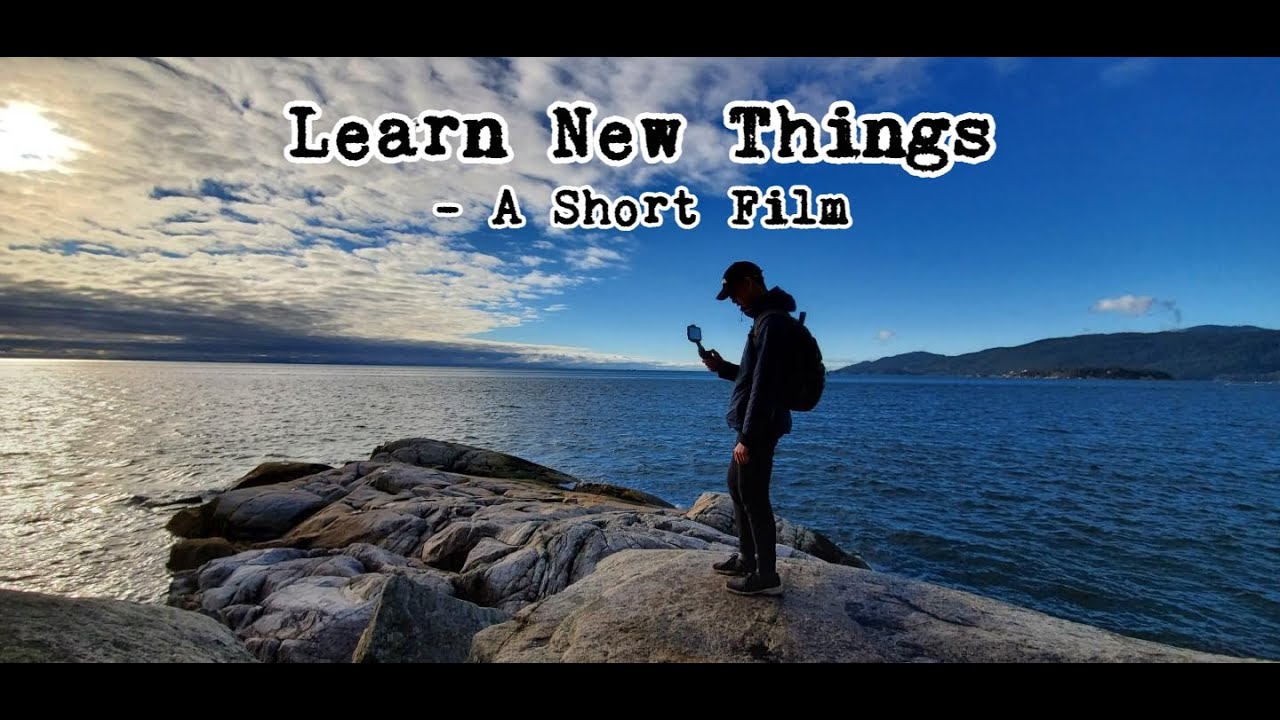 Learn New Things A Motivational Short Film Youtube
