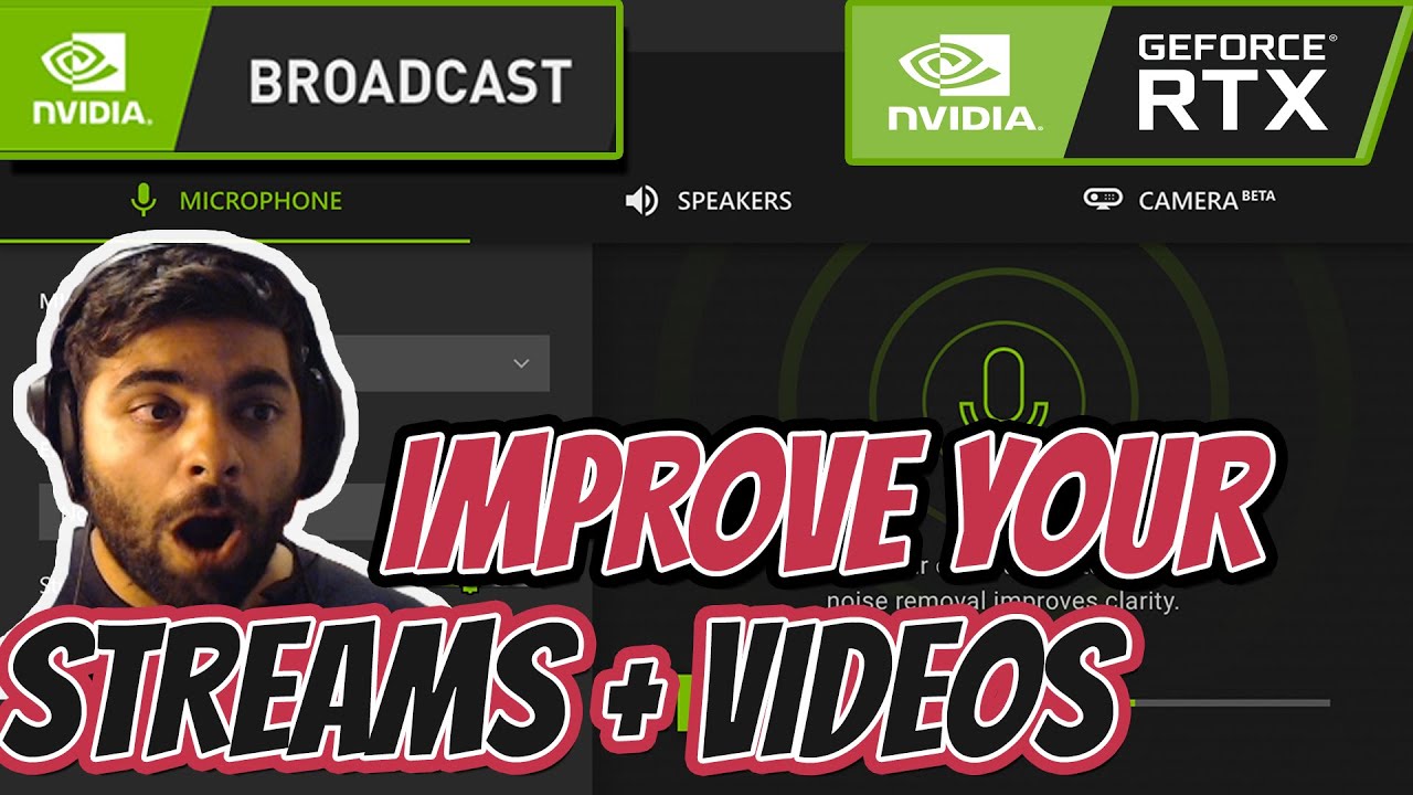 Nvidia Broadcast App - How To Use Nvidia Broadcast To Improve Your ...