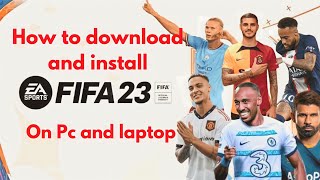 How To Download And Install fifa 23 On Pc And Laptop | FIFA 23 PC download