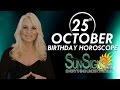 October 25th Zodiac Horoscope Birthday Personality - Scorpio - Part 1