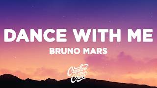 Bruno Mars - Dance With Me (Lyrics)