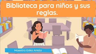 La biblioteca para niños. 📚📕