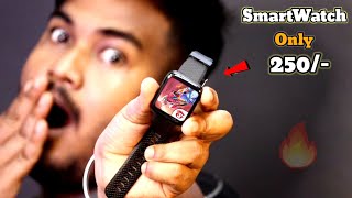 OMG!! মাত্র 250/- টাকার Smart Watch | Cheapest Smart Watch I've Ever Used 🔥 | Unboxing \u0026 Review