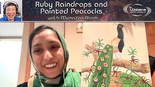 Ruby Raindrops and Painted Peacocks with Munazza Alam