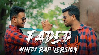 Faded - Hindi Rap Version | SuMan ft. @RajaBRapper