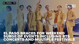 El Paso braces for weekend surge of events including BTS concerts and multiple festivals