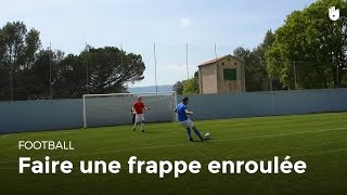 Technique pour marquer un but : frappe enroulée | Football