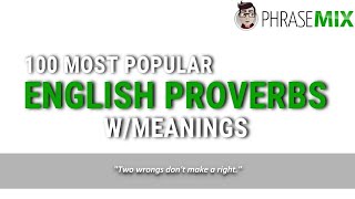 100 Proverbs and Idioms for daily conversational practice