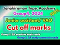 Group4, 2024 junior assistant and VAO cut-off marks perfect analysis