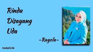 Rayola - Rindu Disayang Uda | Lirik Lagu Minang