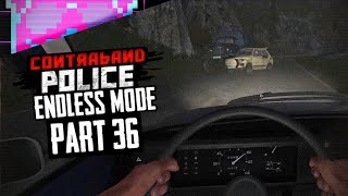 Day 165 | Pursuit! | ENDLESS | Contraband Police