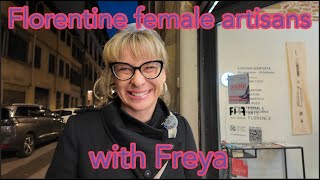 Florence female artisans with Freya