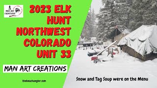 November 2023 Colorado Unit 33 Elk Hunt Was the Winter Kill Real?