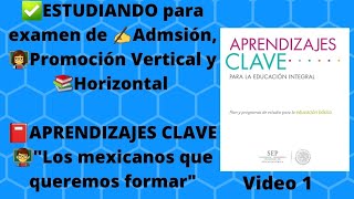 Estudiando APRENDIZAJES CLAVE parte 1 Promoción Horizontal Vertical Admisión USICAMM 2021 - CEAA