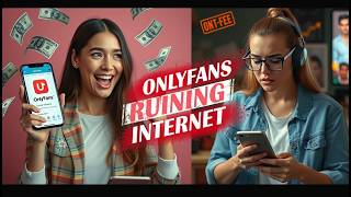 Is OnlyFans Ruining Online Content? Let’s Talk About It.