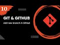 Git and GitHub #10 - Add new branch in GitHub