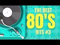 The Best 80's Hits #03 ► The Best Of 80's Pop Classics ⏸▶🎧