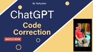 ChatGPT Code Correction and bug fixer