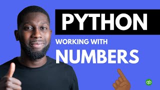 Working with Numbers | Python Tutorial #8