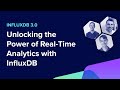 Unlocking the Power of Real-Time Analytics with InfluxDB