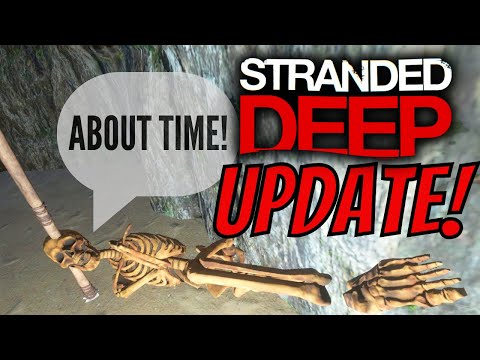 When was Stranded Deep last updated?