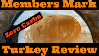 Members Mark Turkey Review | Thanksgiving Meat Idea | Turkey, Ham or Chicken Oh My | #keto #lowcarb