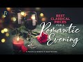 best classical pieces for a romantic evening