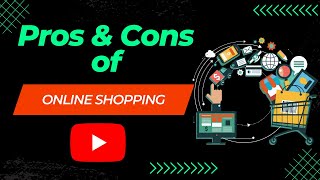 Pros and Cons of Online Shopping | Explained | Advantages | Disadvantages | English Subtitles